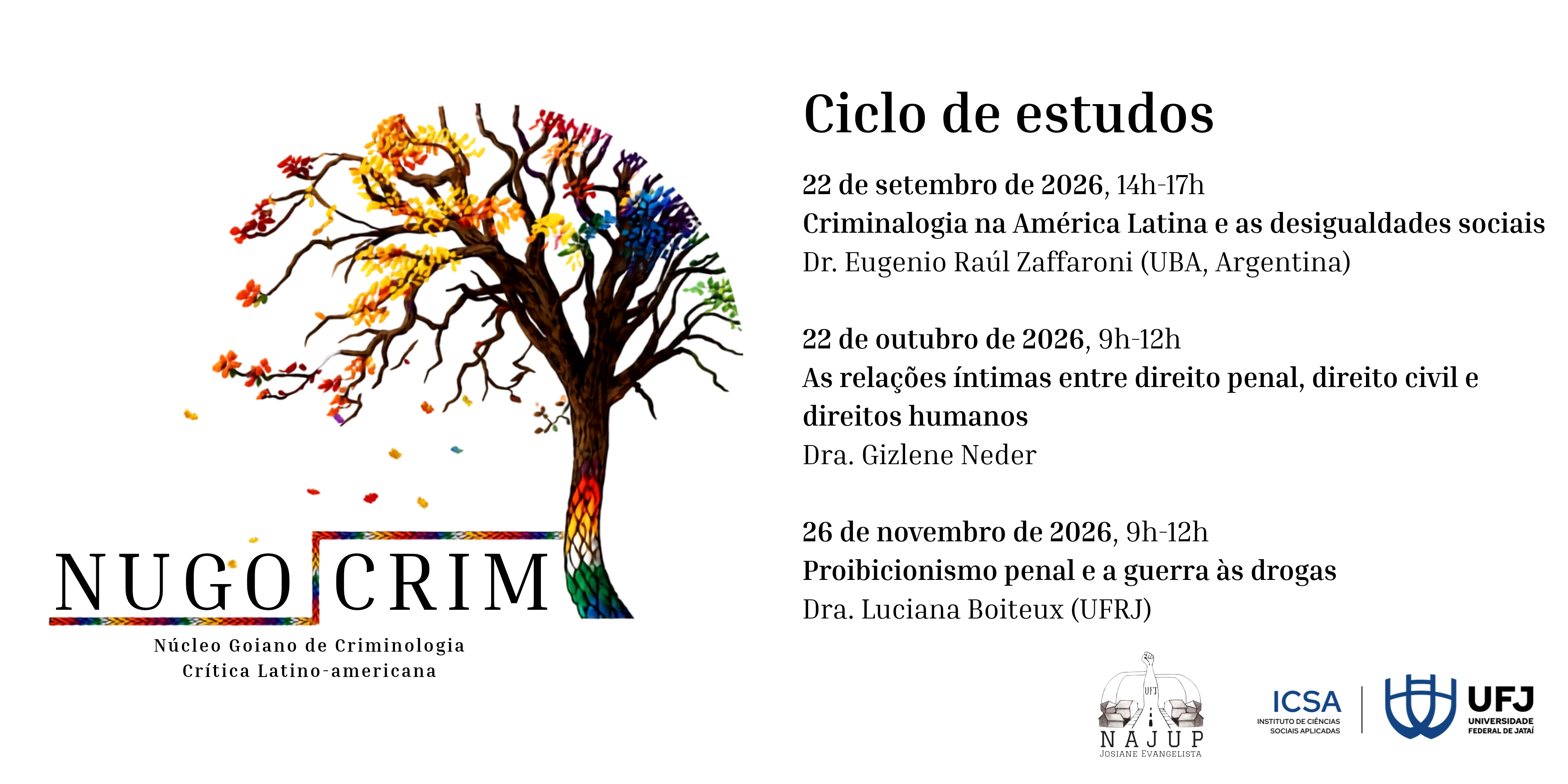Banner do evento Ciclo de estudos do Núcleo Goiano de Criminologia Crítica Latino-americana - NUGOCrim